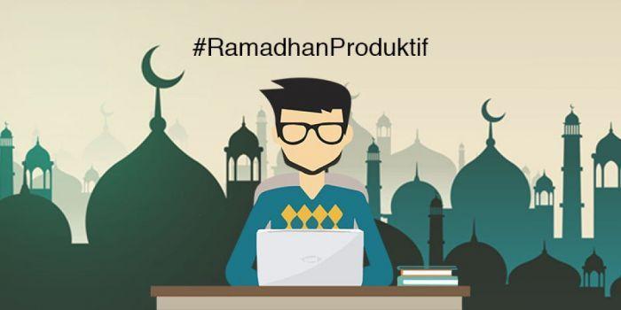 ramadhan produktif tips tetap produktif saat puasa
